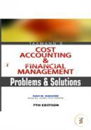 Cost Accounting and Financial Management Problems and Solutions