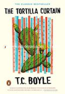 The Tortilla Curtain (Penguin Books with Reading Guides)