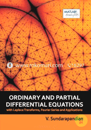 Ordinary and Partial Differential Equations with Laplace Transforms, Fourier Series and Applications