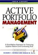 Active Portfolio Management: A Quantitative Approach for Producing Superior Returns and Selecting Superior Returns and 