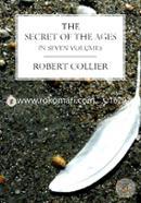 The Secret of the Ages: In Seven Volumes