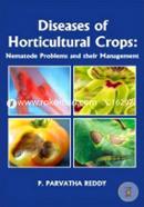 Diseases of Horticultural Crops : Nematode Problems and their Management