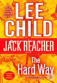 The Hard Way: A Jack Reacher Novel 