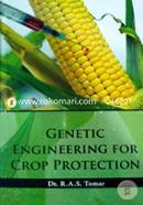 Genetic Engineering for Crop Protection