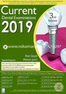 Current Dental Examinations 2019