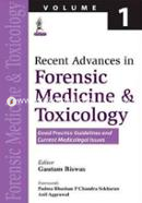 Recent Advances in Forensic Medicine and Toxicology Volume 1: Good Practice Guidelines and Current Medical Issues 