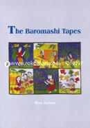 The Baromashi Tapes