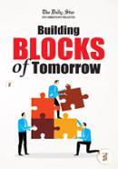 Building Blocks of Tomorrow