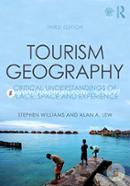 Tourism Geography: Critical Understandings of Place