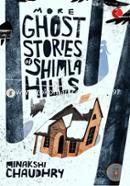 More Ghost Stories Of Shimla Hills 