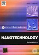 Nanotechnology - An Introduction