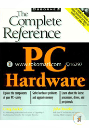 Pc Hardware: The Complete Reference 