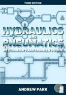 Hydraulics and Pneumatics: A Technician's and Engineer's Guide image