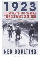 1923: The Mystery of Lot 212 and a Tour de France Obsession 