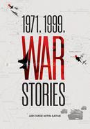 1971. 1999. War Stories 
