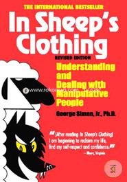 In Sheep's Clothing: Understanding and Dealing With Manipulative People image