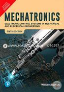 Mechatronics : Electronic Control Systems in Mechanical and Electrical Engineering