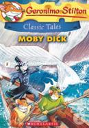 Geronimo Stilton Classic Tales -6: Moby Dick