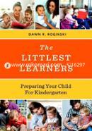 The Littlest Learners: Preparing Your Child for Kindergarten