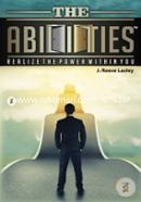 The Abilities: Realize the Power Within You