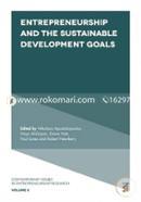 Entrepreneurship and the Sustainable Development Goals: 8 (Contemporary Issues in Entrepreneurship Research) 