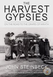 The Harvest Gypsies: On the Road to the 