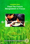 Journalists Views Feed The Future Bangladesh In Focus