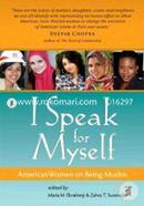 I Speak for Myself: American Women on Being Muslim