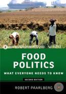 Food Politics: What Everyone Needs to Know