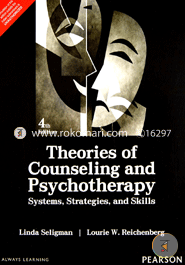 Theories of Counseling and Psychotherapy : Systems, Strategies and Skills