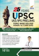 25 Years UPSC IAS, IPS Prelims Topic-wise Solved Papers 1 and 2 (1995-2019) image