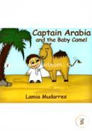 Captain Arabia and the Baby Camel 