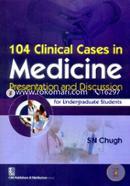 104 Clinical Cases in Medicine Presentation and Discussin for Undergraduate Students image