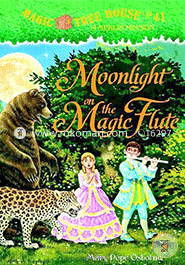 Magic Tree House 41: Moonlight on the Magic Flute