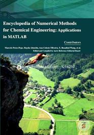 Encyclopaedia of Numerical Methods for Chemical Engineering: Applications in Matlab (4 Volumes)