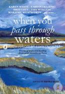 When You Pass Through Waters: Words of Hope and Healing from Your Favorite Authors