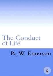 The Conduct of Life 