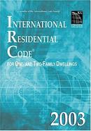 International Residential Code 2003: For One-And Two-Family Dwellings
