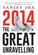 2014: The Great Unravelling