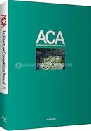 2017 ACA Vol.8 (Architecture Competition Annual 7,8 Set)