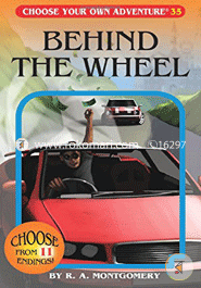 Behind the Wheel (Choose Your Own Adventure -35)