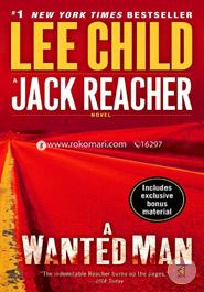 A Wanted Man A Jack Reacher Novel 