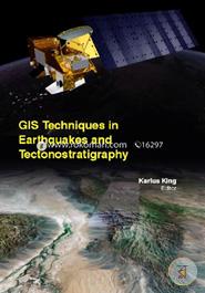 GIS Techniques In Earthquakes And Tectonostratigraphy