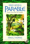 Once Upon a Parable : Timeless Stories about God's Kingdom