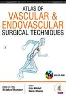 Atlas Of Vascular and Endovascular Surgical Techniques With Cd-Rom