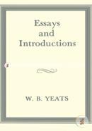Essays and Introductions (The Collected Works of W.B. Yeats)