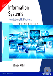Information Systems: Foundation of E-Business