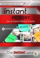 Instant Memory: How to Improve Memory Instantly!