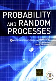 Probability and Random Processes: With Applications to Signal Processing and Communications