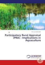 Participatory Rural Appraisal (Pra): Implications in Aquaculture